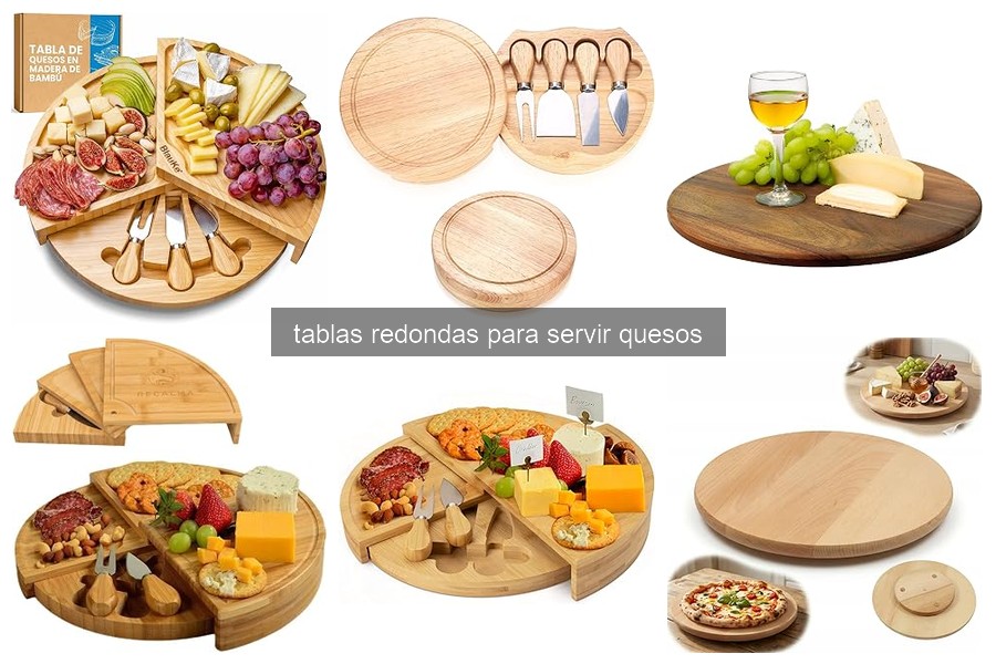 Comparativa de las Mejores Tablas Redondas para Servir Quesos