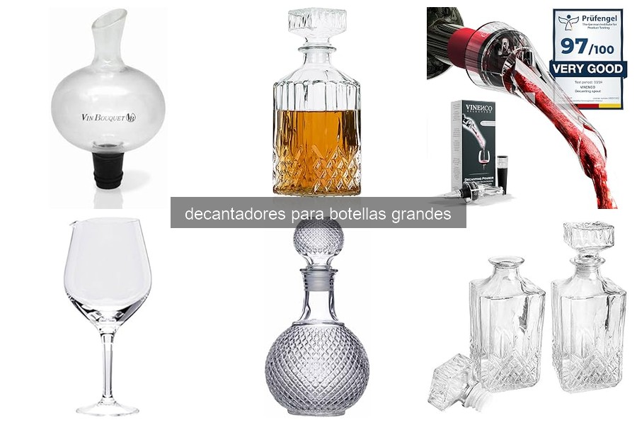 Mejores decantadores para botellas grandes: valoraciones de usuarios