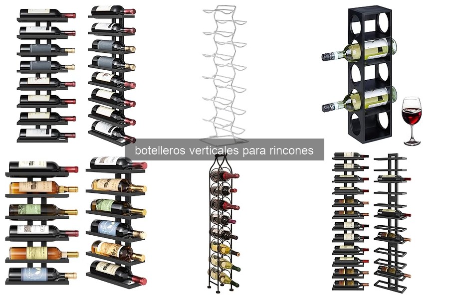 Ventajas de los botelleros verticales para rincones